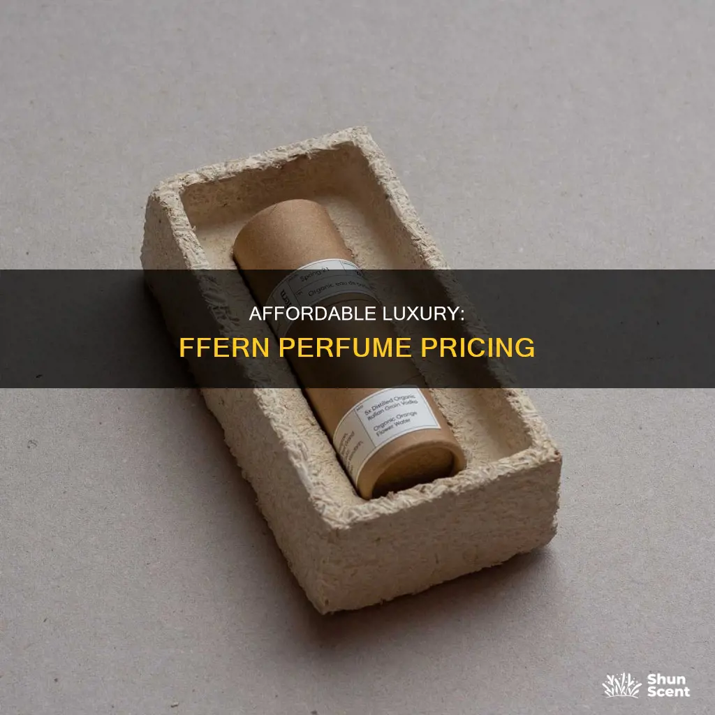 how much is ffern perfume