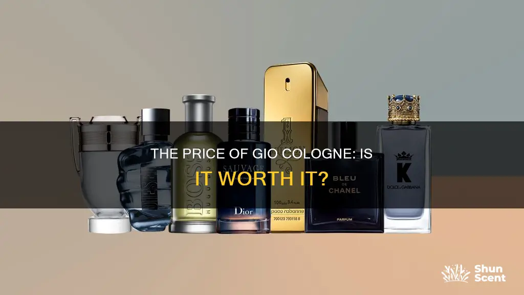 how much is gio cologne