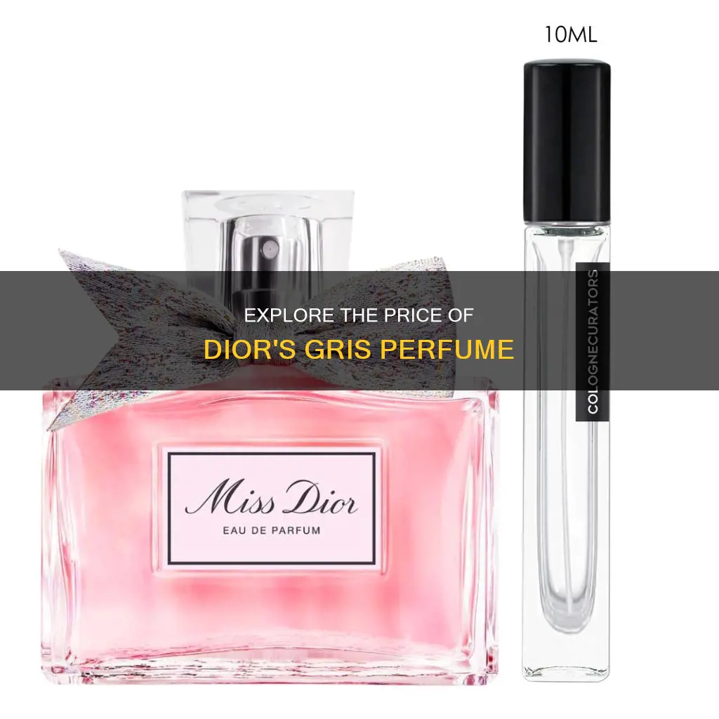 how much is gris dior perfume