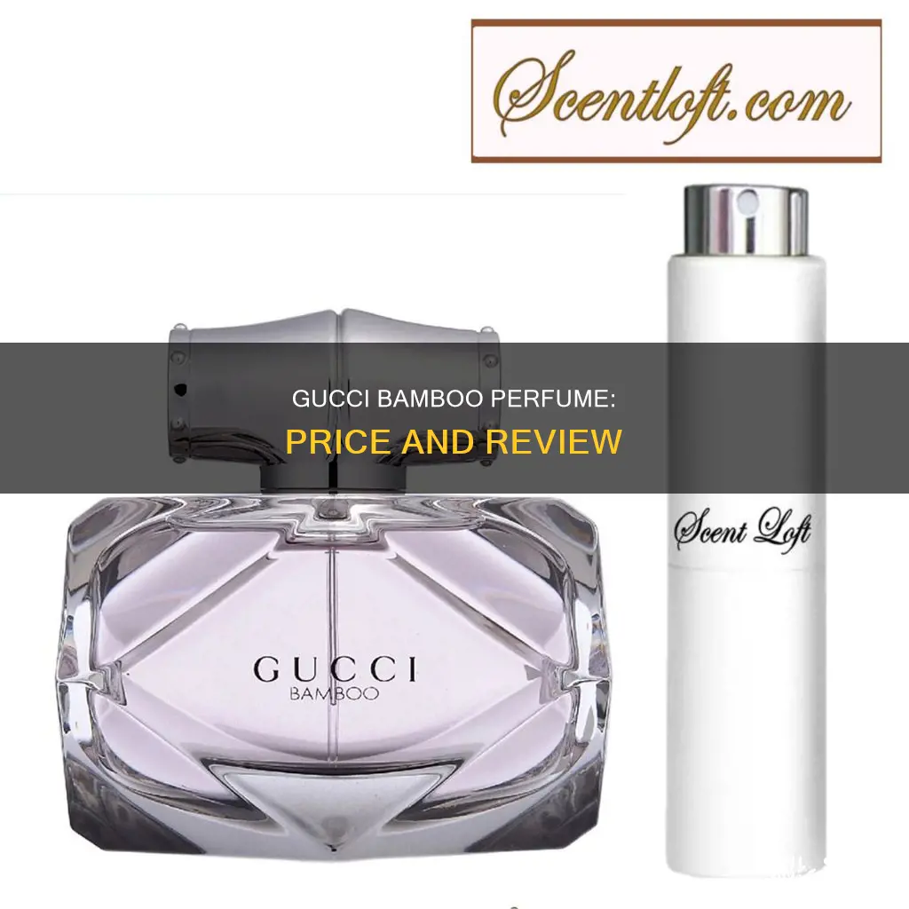 how much is gucci bamboo perfume