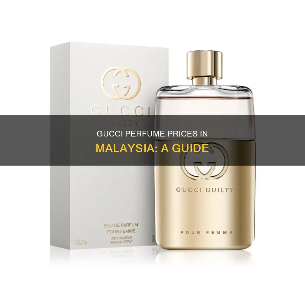 how much is gucci perfume in malaysia