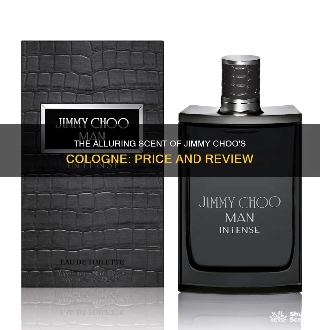 how much is jimmy choo cologne