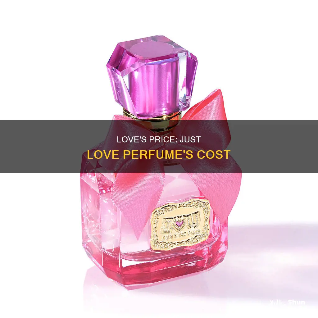 how much is just love perfume