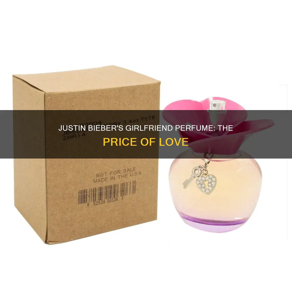how much is justin bieber girlfriend perfume