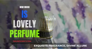 The Lovely Perfume: How Much Does It Cost?