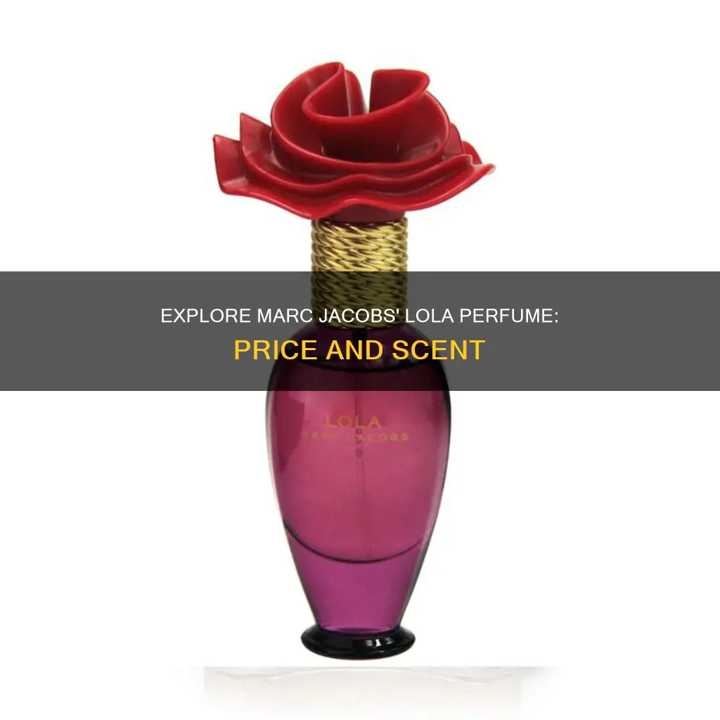 how much is marc jacobs lola perfume