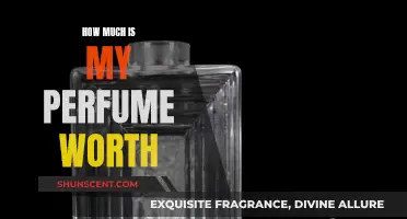 Unveiling the True Value of Your Perfume