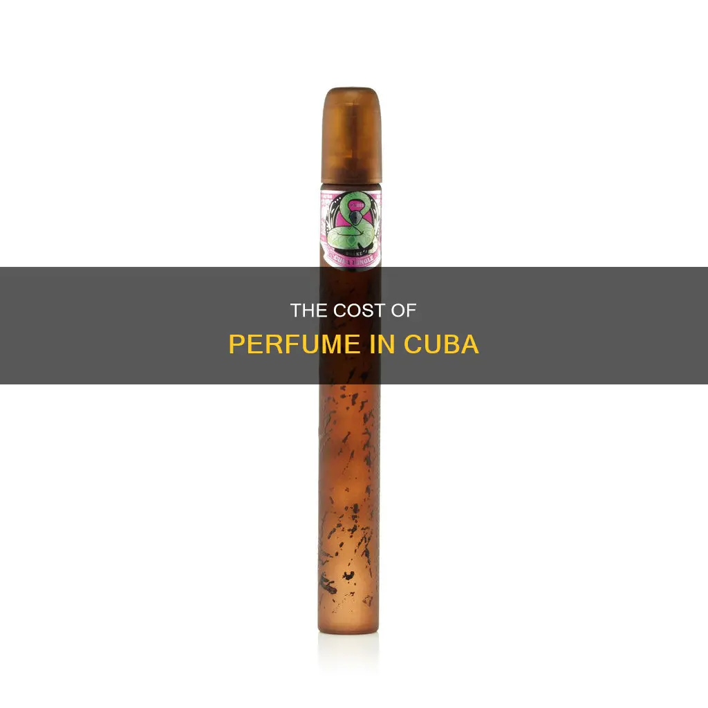 how much is perfume in cuba
