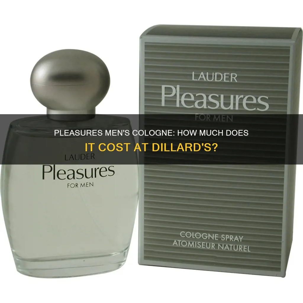 how much is pleasures mens cologne at dillards