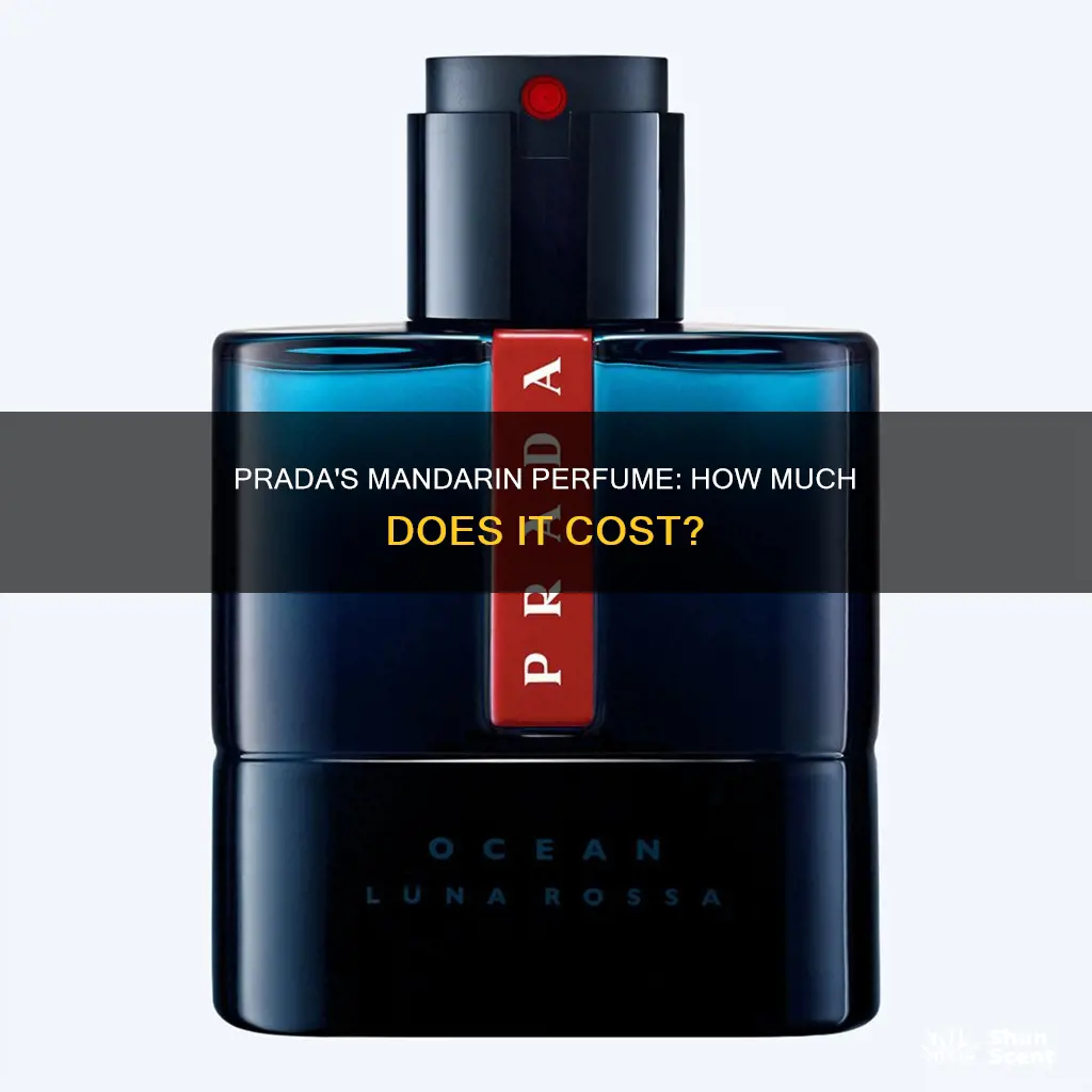 how much is prada mandarin perfume