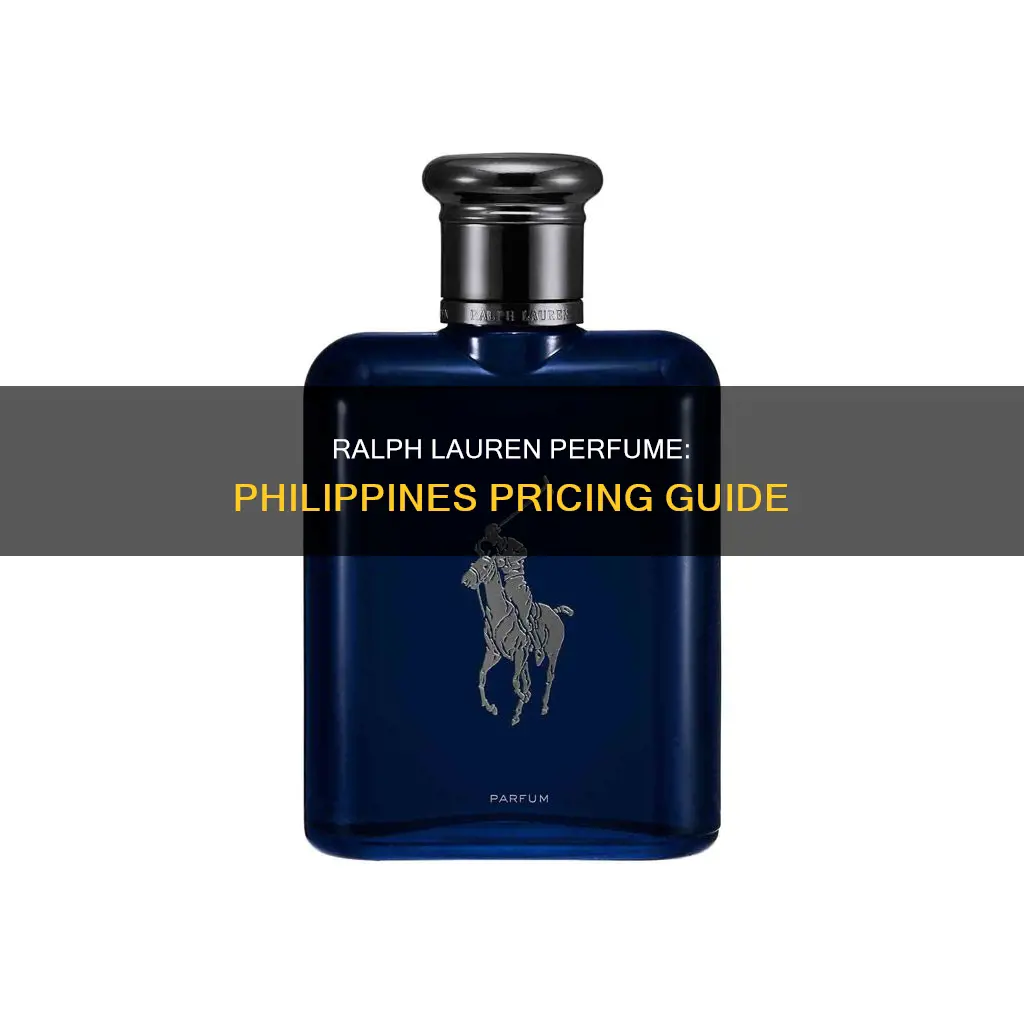 how much is ralph lauren perfume in the philippines