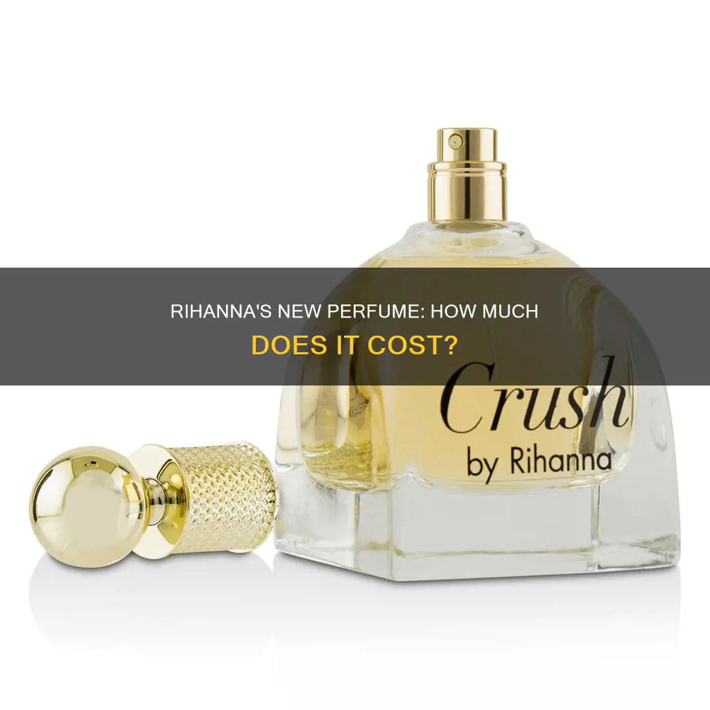 how much is rihanna new perfume