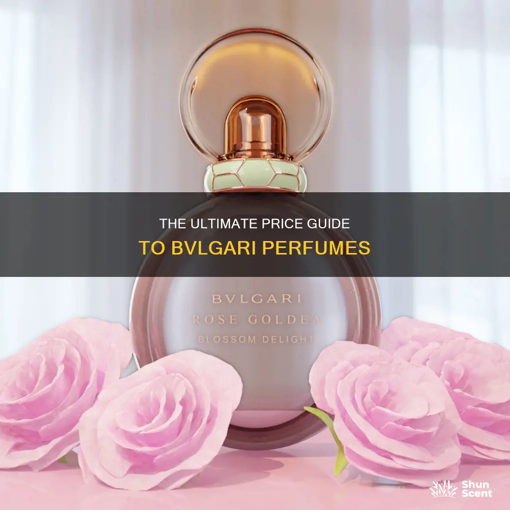 how much is the bvlgari perfume