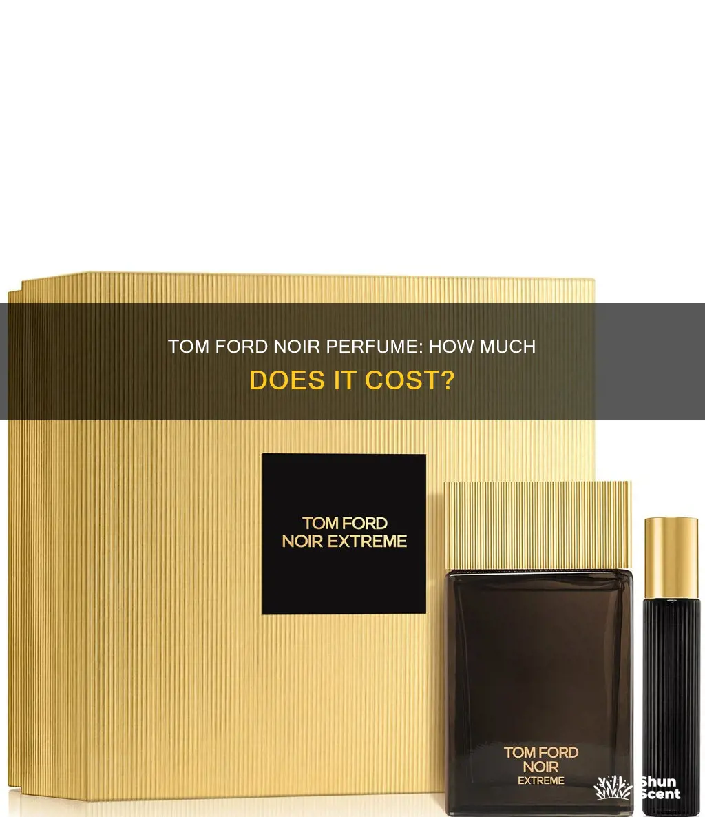 how much is tom ford noir perfume