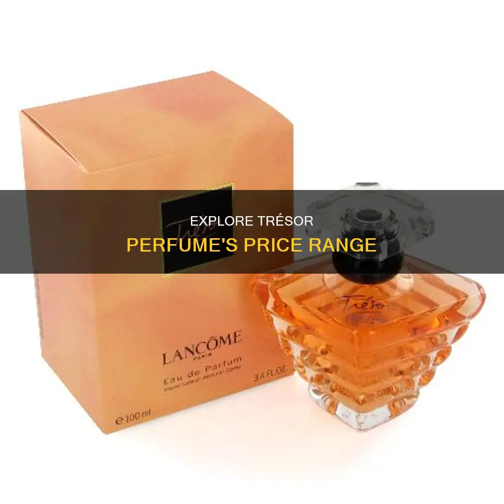 how much is tresor perfume