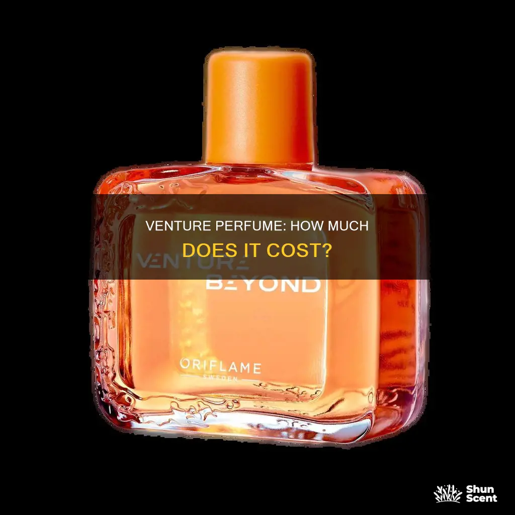 how much is venture perfume