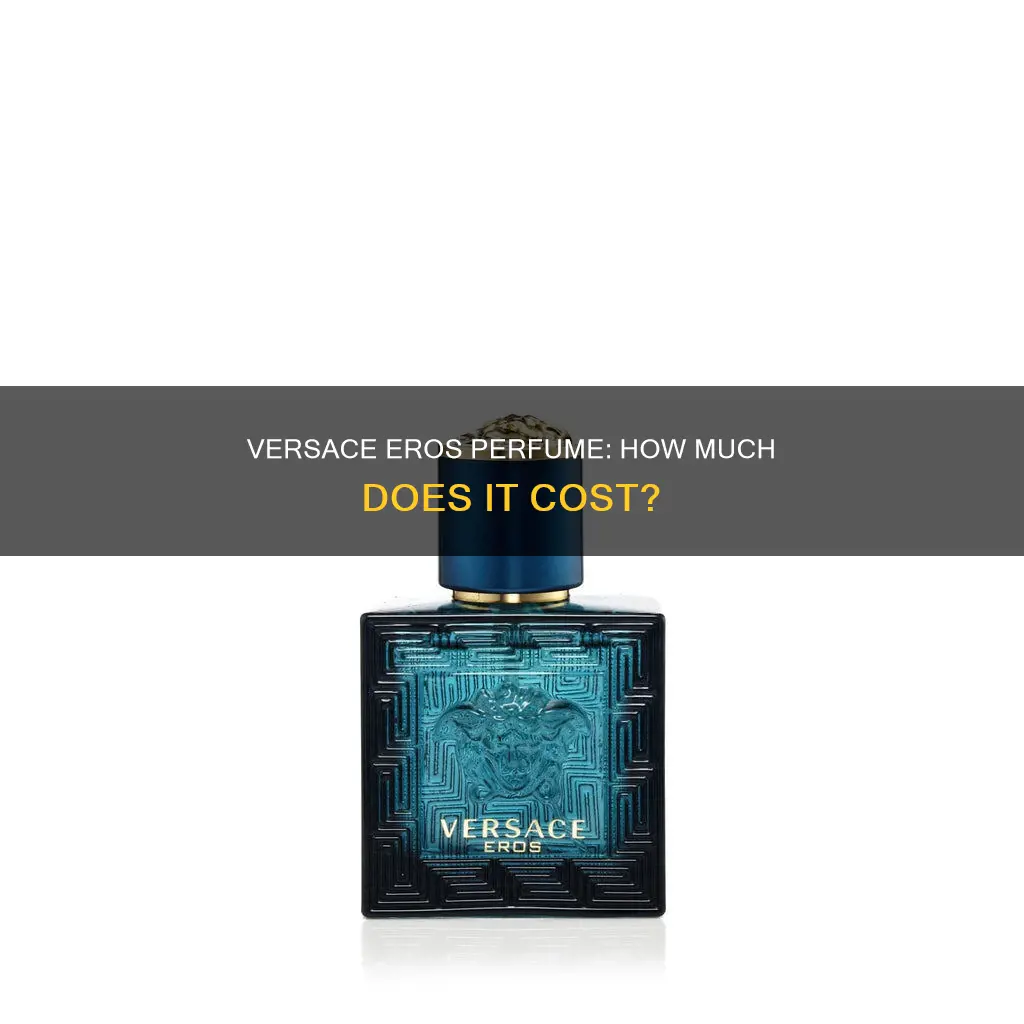 how much is versace eros perfume
