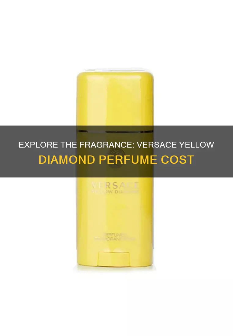 how much is versace yellow diamond perfume