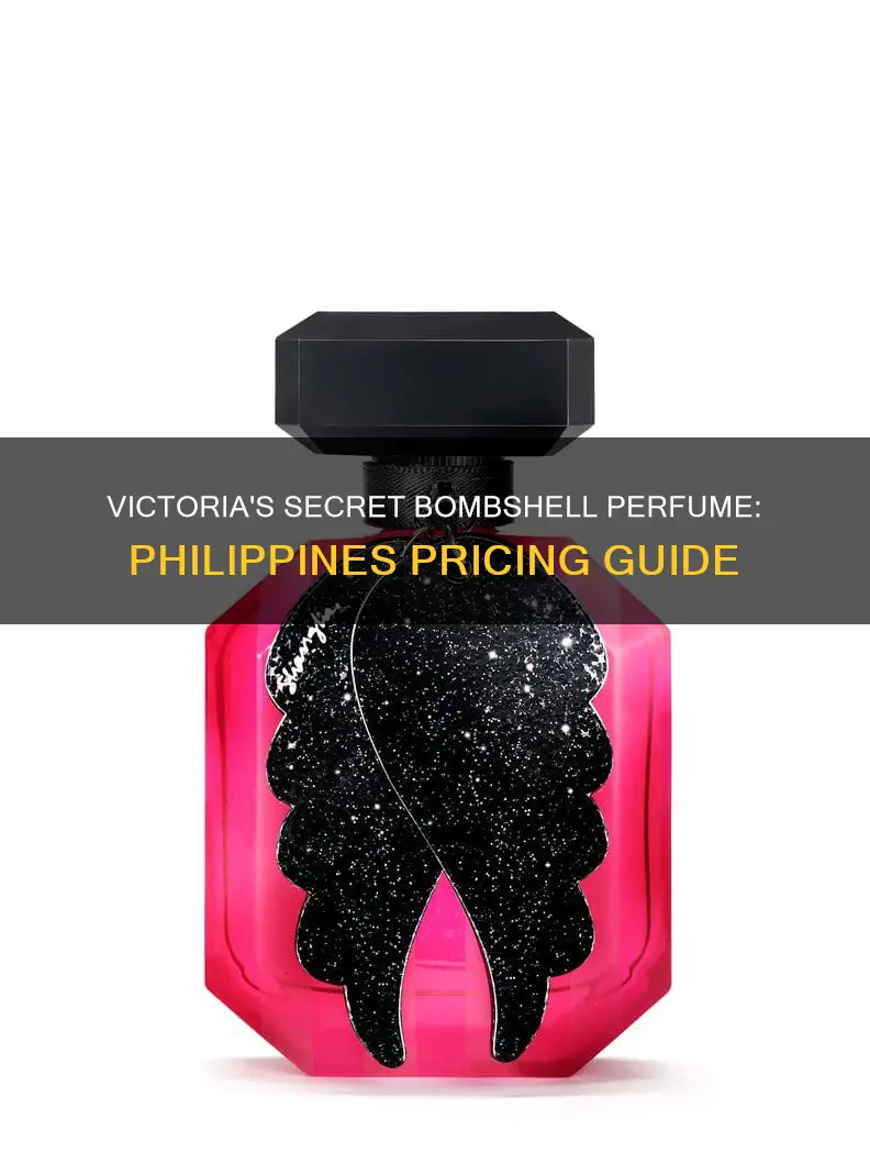 how much is victoria secret bombshell perfume in the philippines