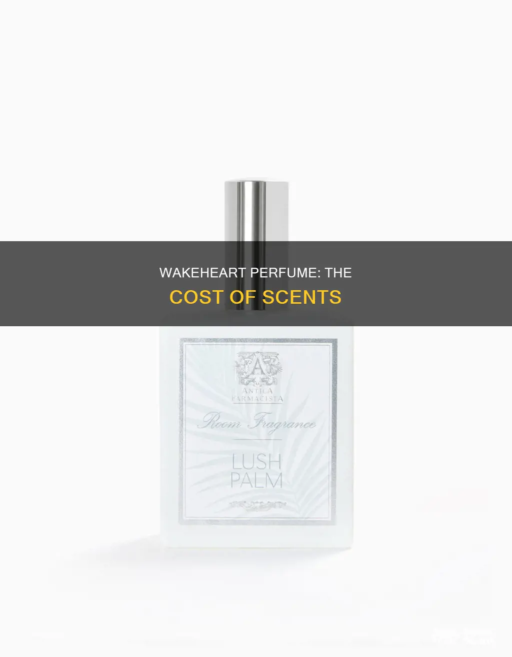 how much is wakeheart perfume