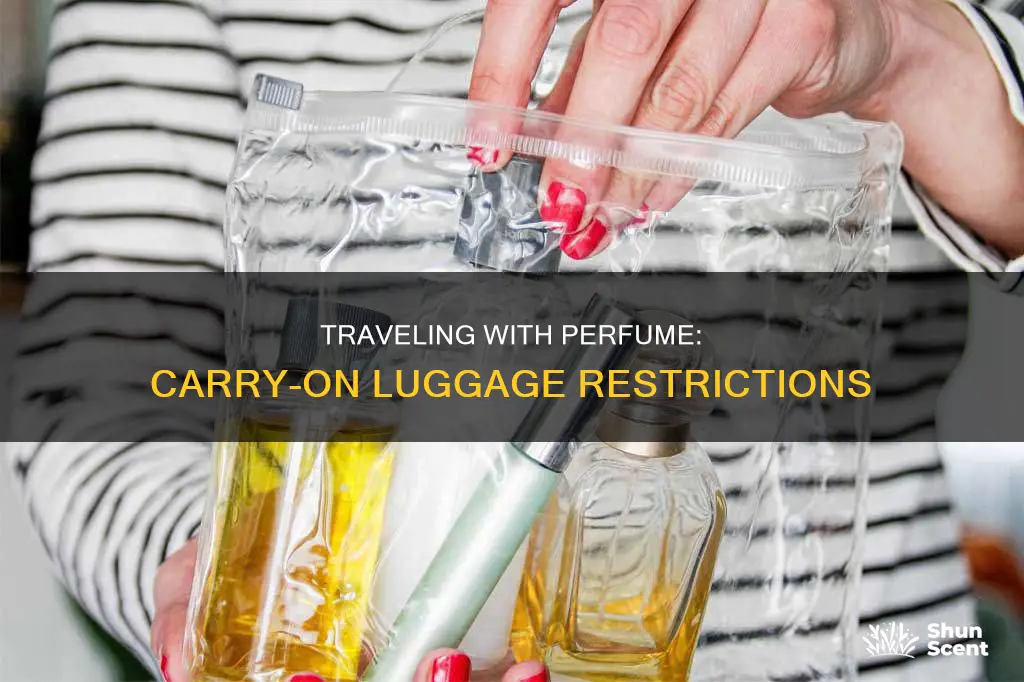 how much perfume is allowed in carry on luggage