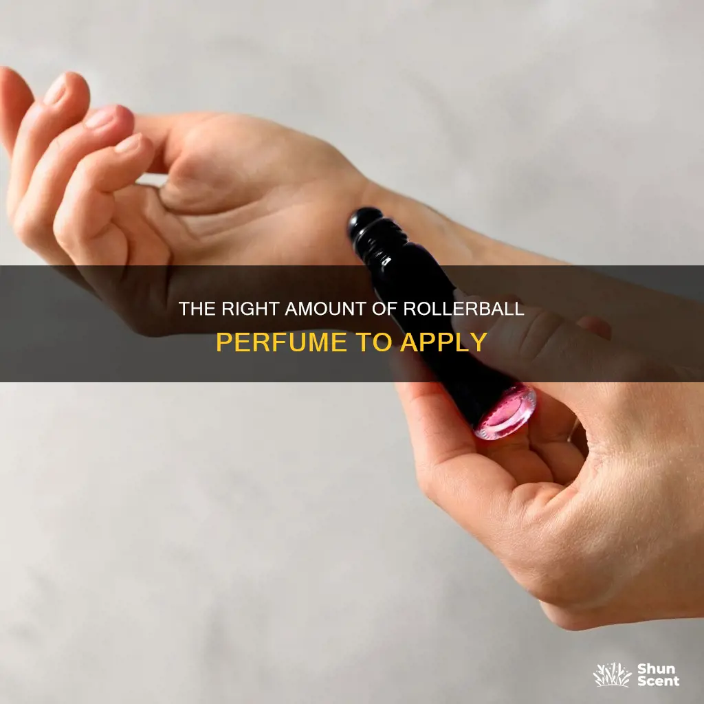 how much rollerball perfume to apply