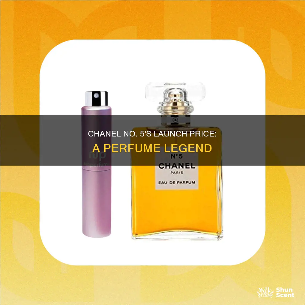 how much was chanel no 5 perfume when is launched