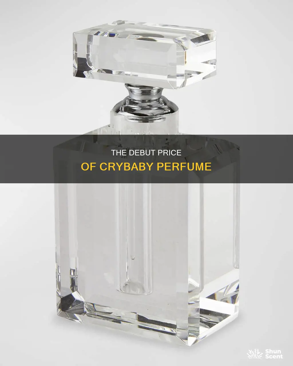 how much was the crybaby perfume when it came out