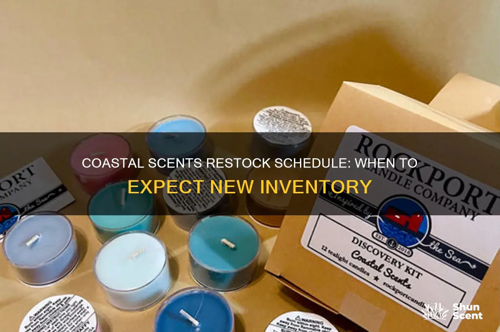 how often does coastal scents restock