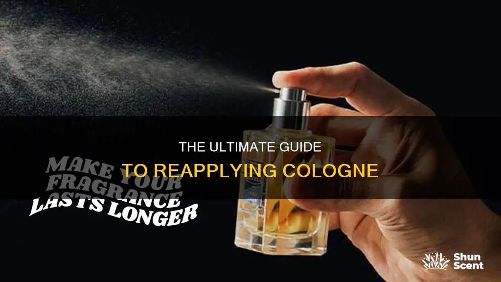 how often should i reapply cologne