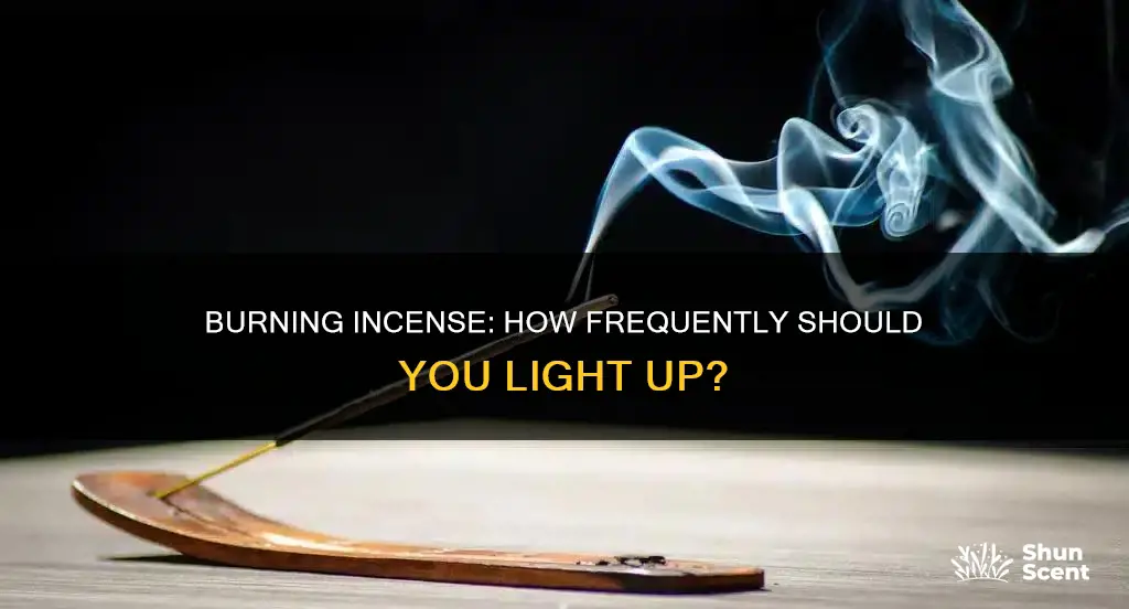 how often should you burn incense