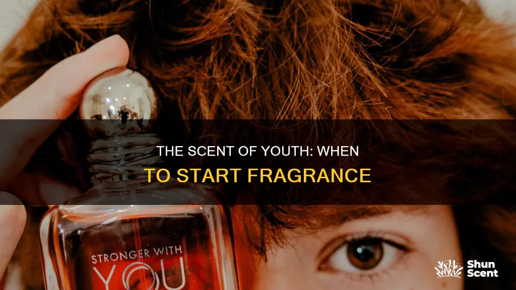 how old must you be to start wearing fragrances