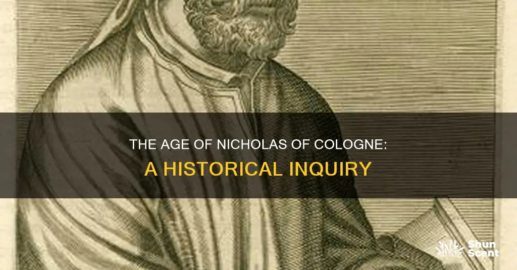 how old was nicholas of cologne