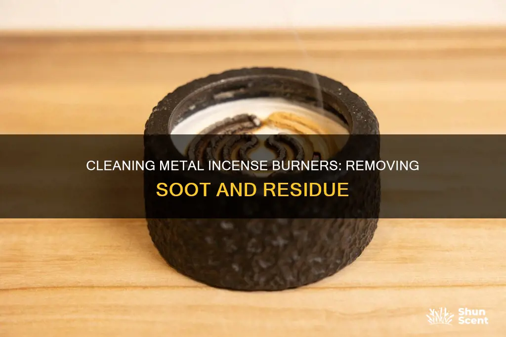 how remove soot from metal incense burner