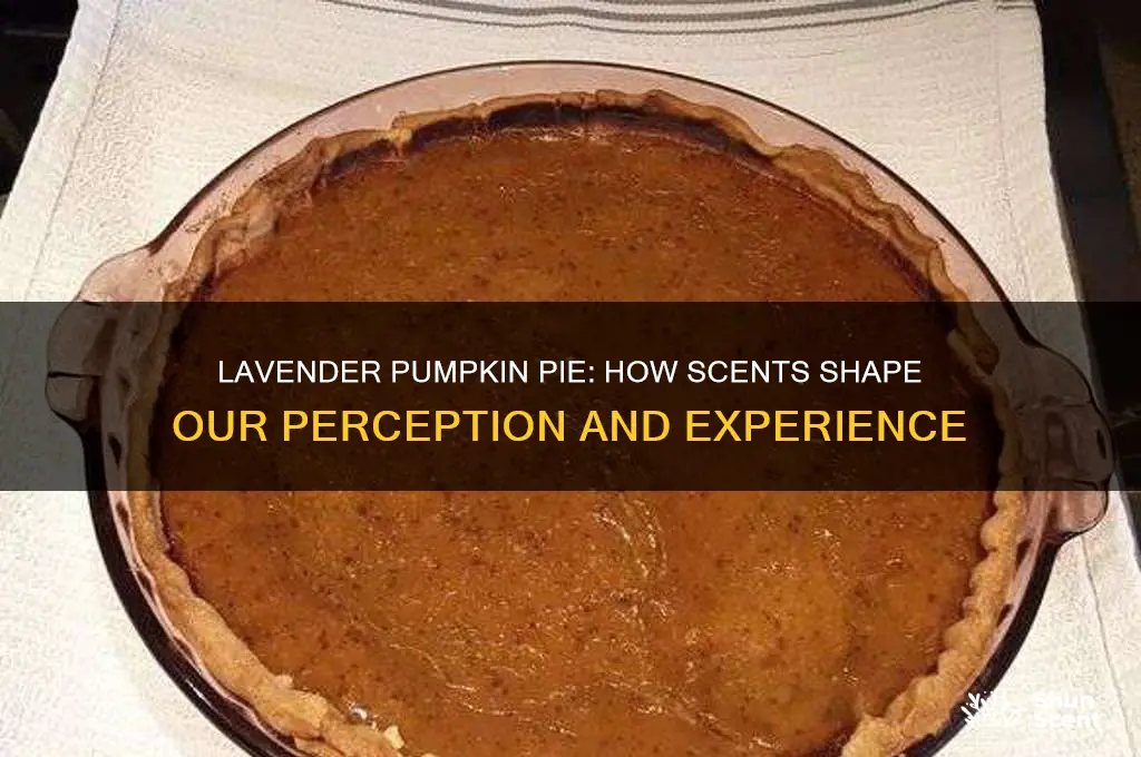 how scents affect perception lavender pumpkin pie