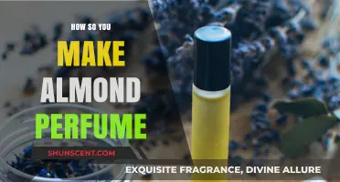 Almond Perfume: Making Sweet Scents at Home