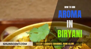 Enhancing the Aroma of Biryani: Tips and Tricks