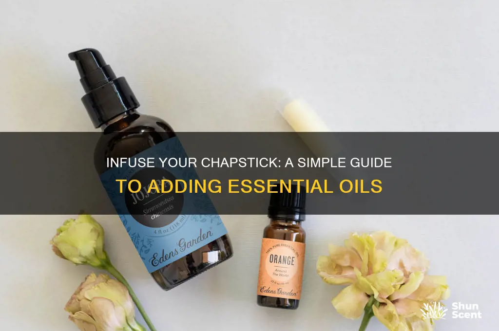 how to add essential oil scent to chapstick