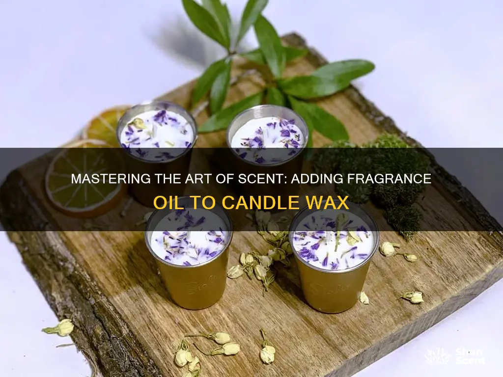 how to add fragrance oil to candle wax