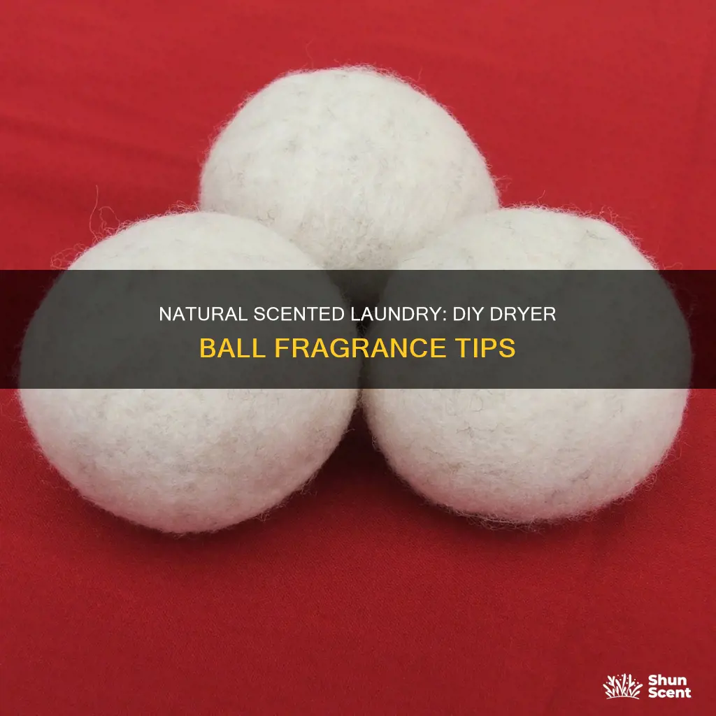 how to add fragrance to dryer balls