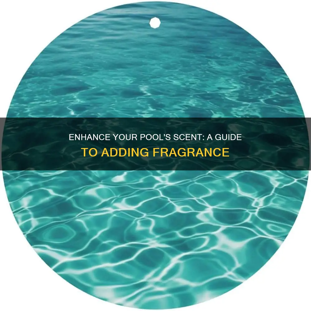 how to add fragrance to pool water