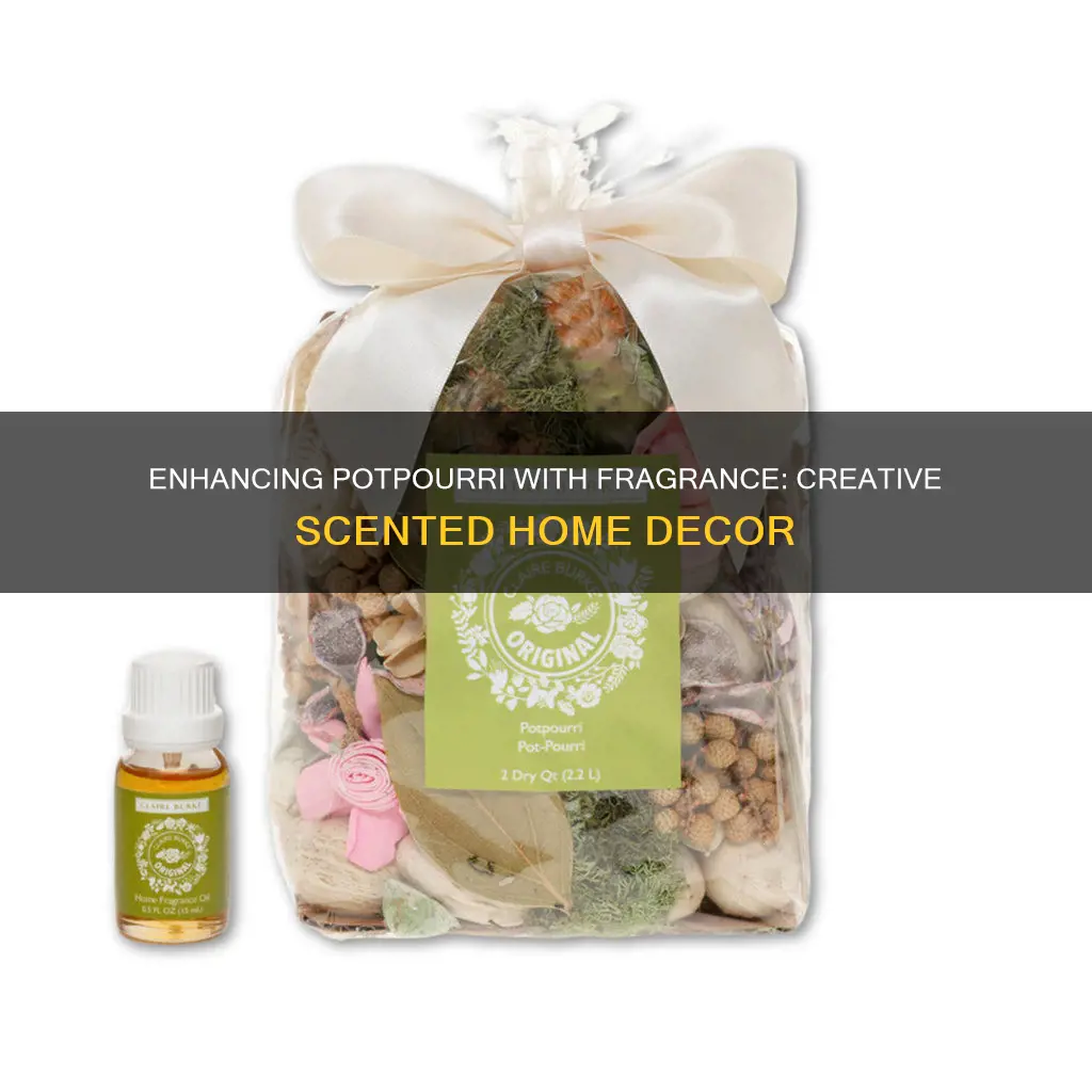 how to add fragrance to potpourri