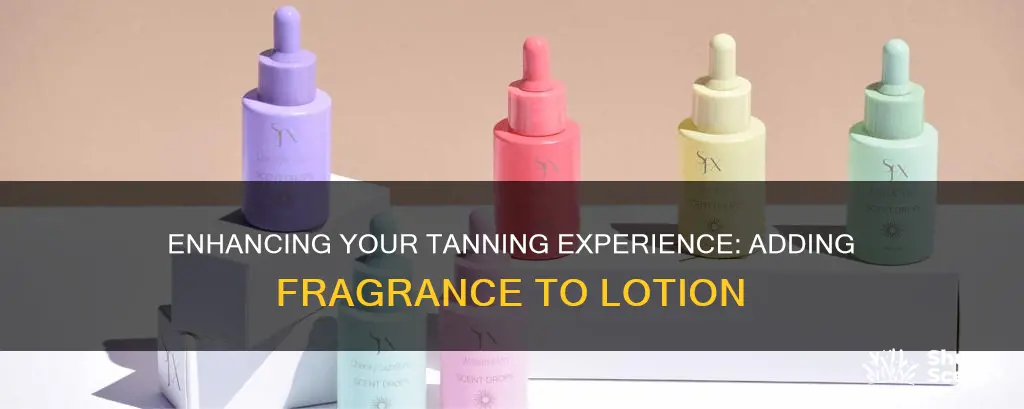 how to add fragrance to tanning lotion