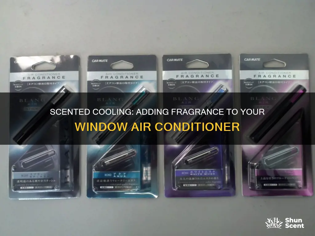 how to add fragrance to window air conditioner