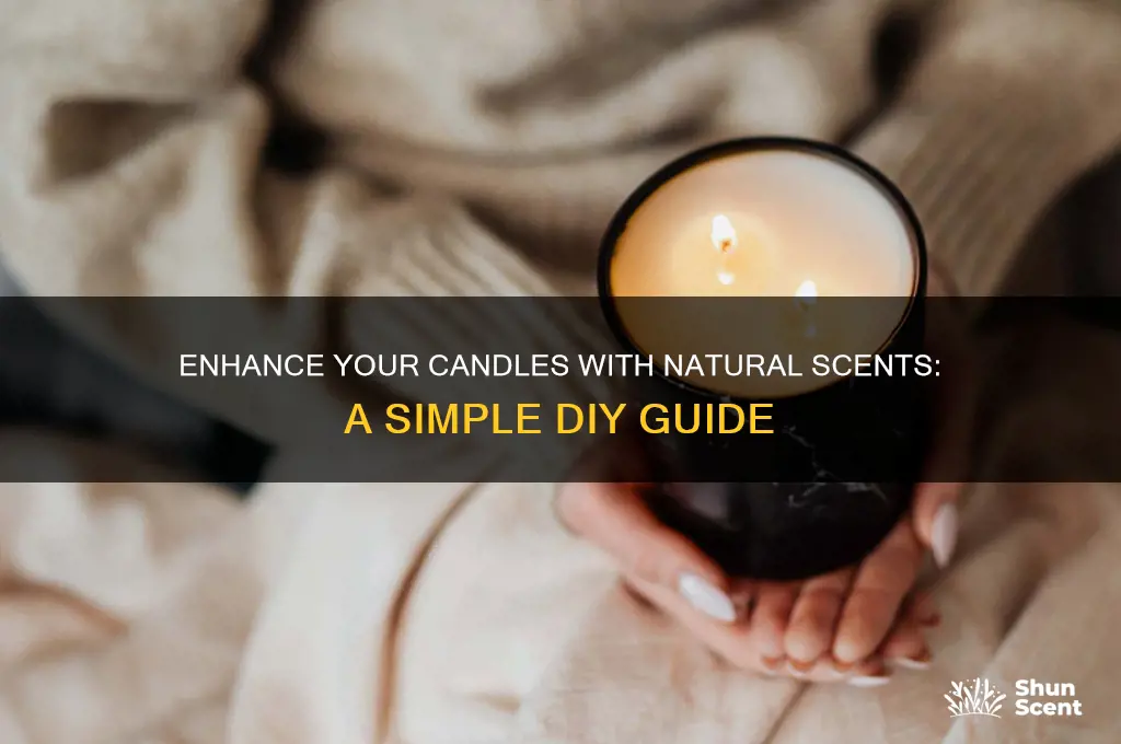how to add natural scents to candles