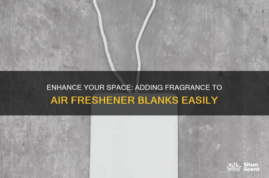 how to add scent to air freshener blanks