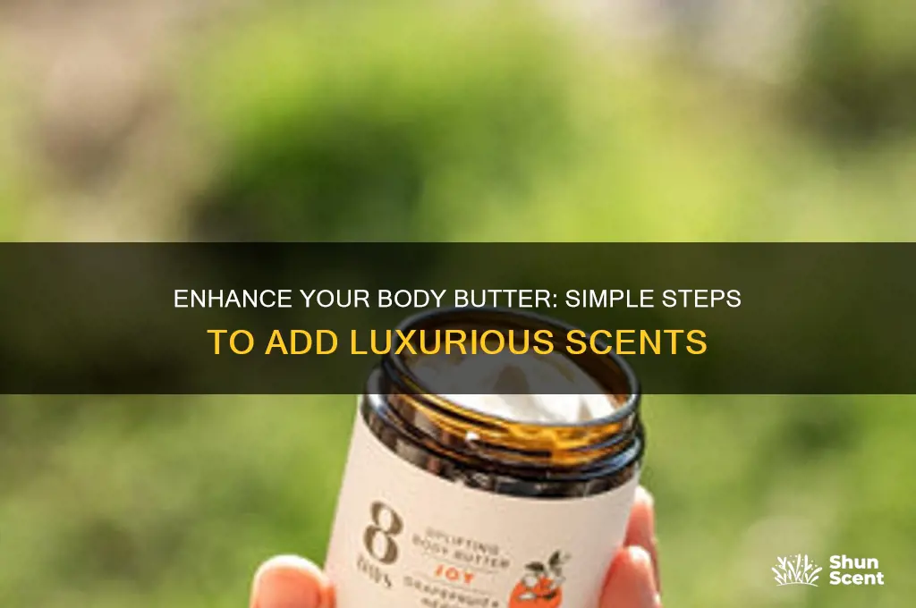 how to add scent to body butter