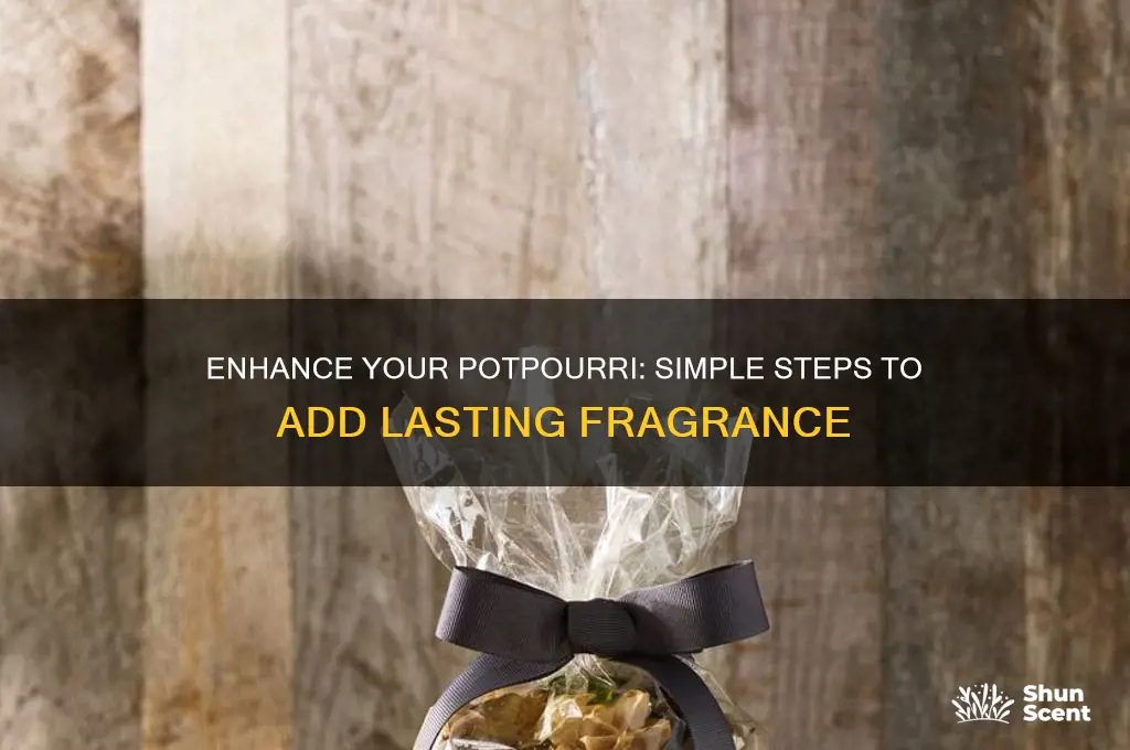 how to add scent to potpourri