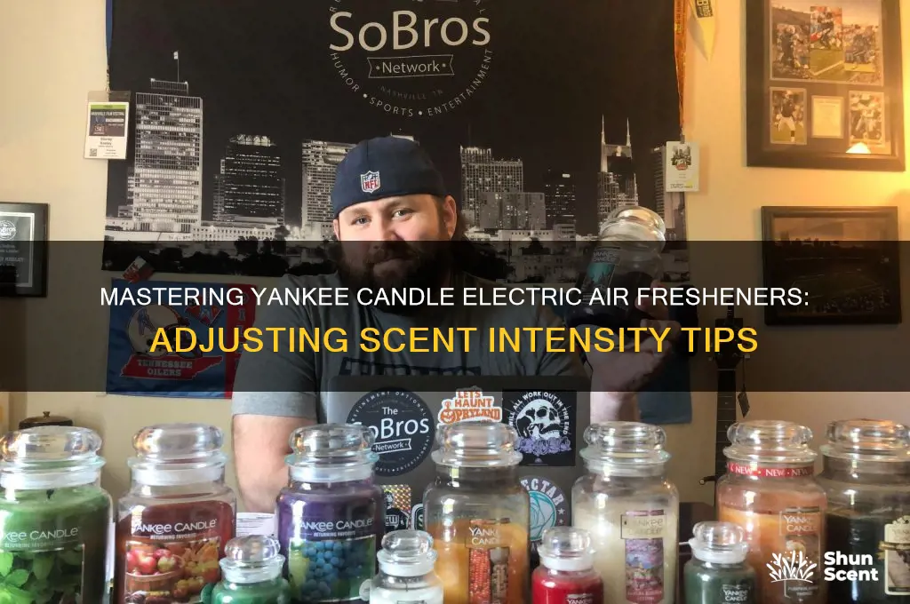 how to adjust scent in yankee candle electric air fresheners