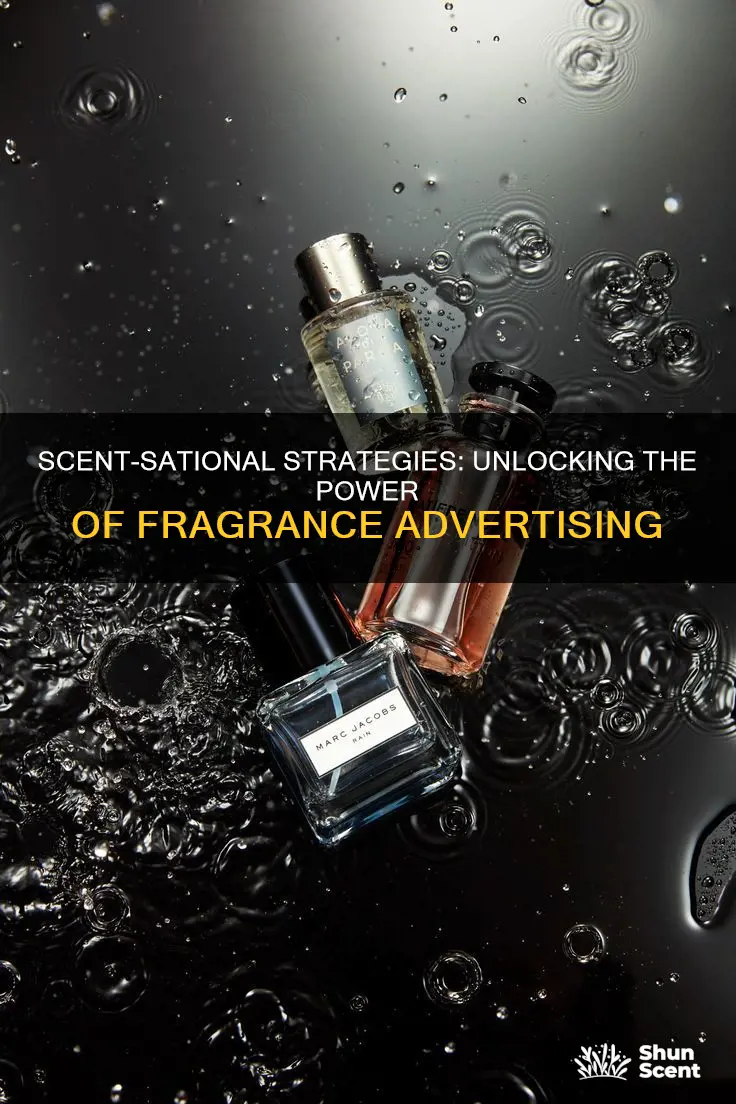 how to advertise fragrance